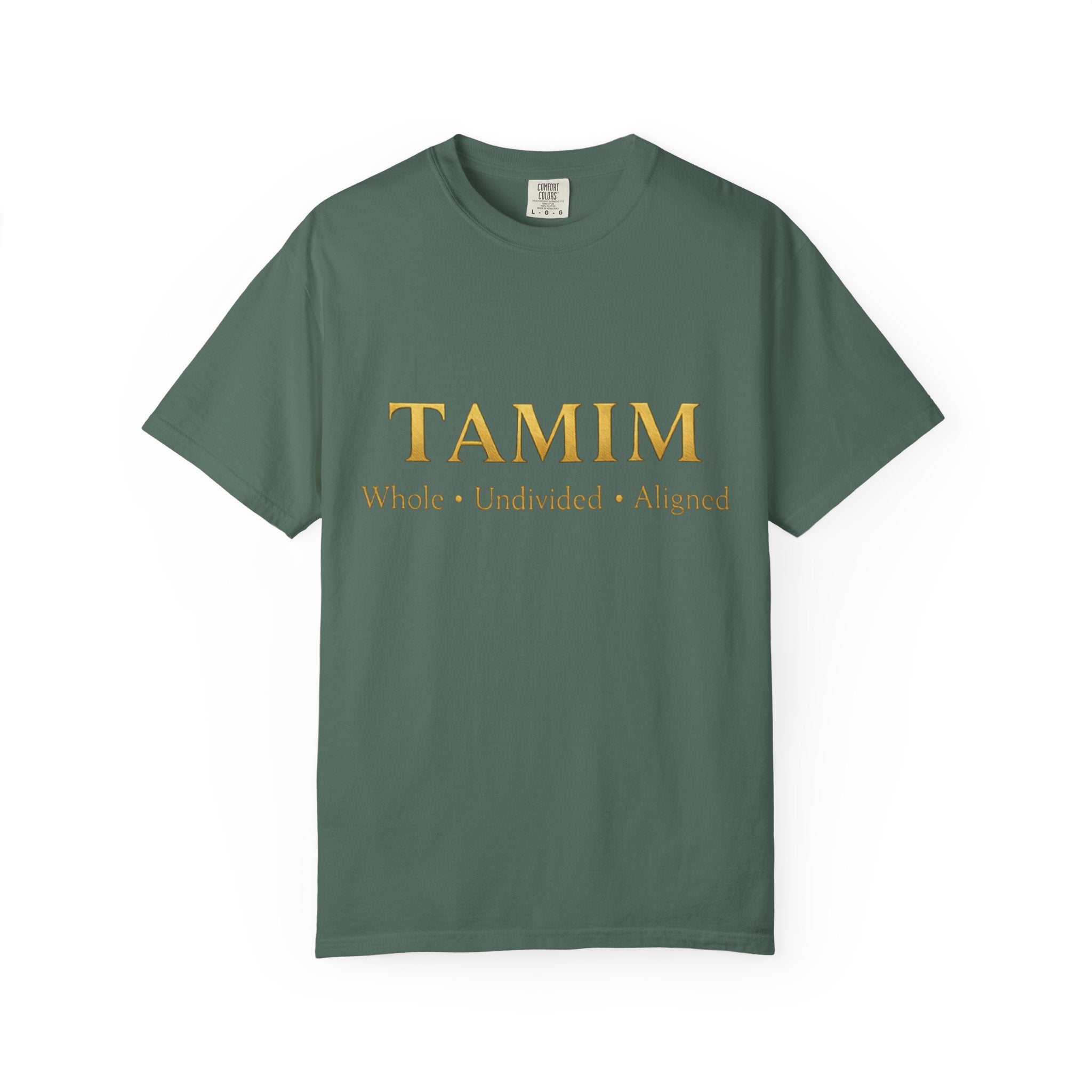 TAMIM Garment-Dyed Tee – Whole • Undivided • Aligned