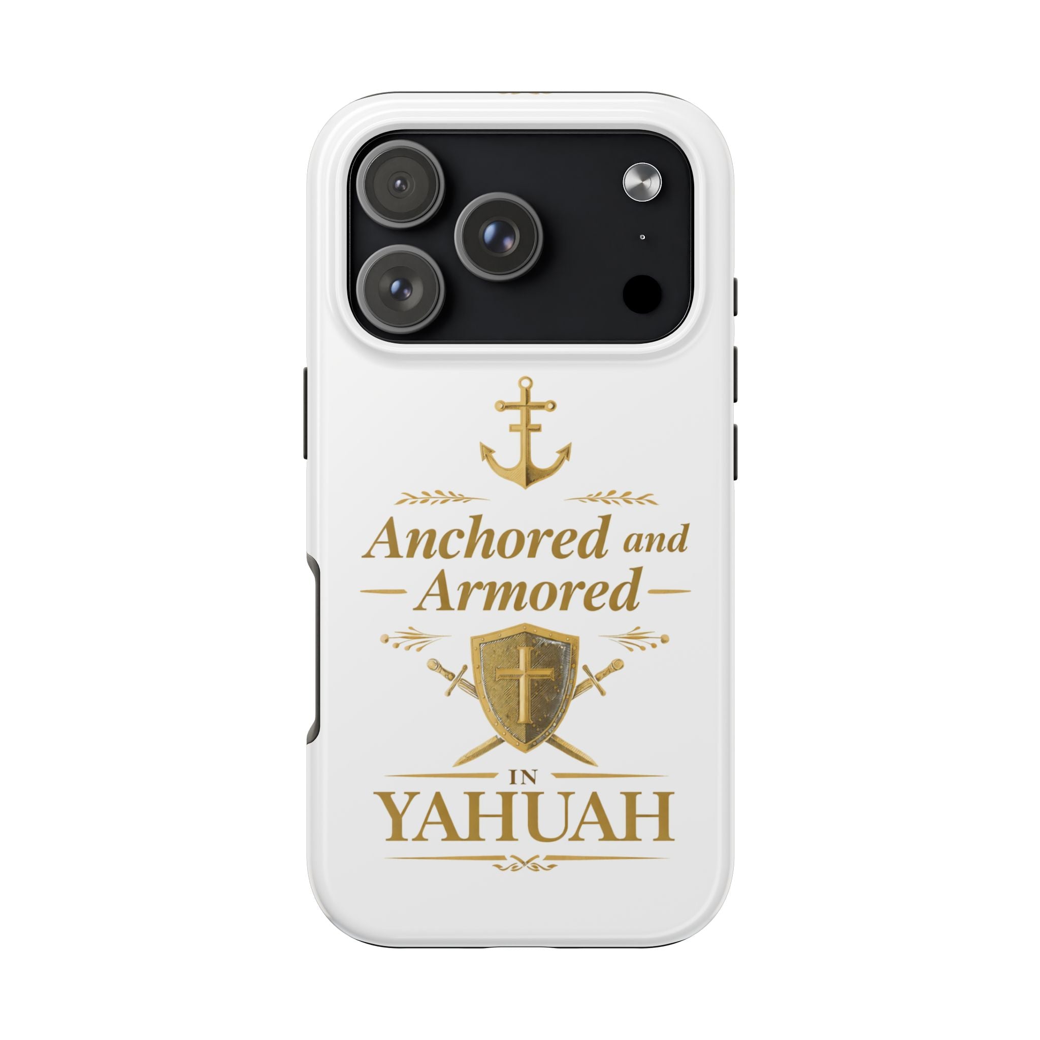Anchored and Armored in Yahuah – Tough Phone Case