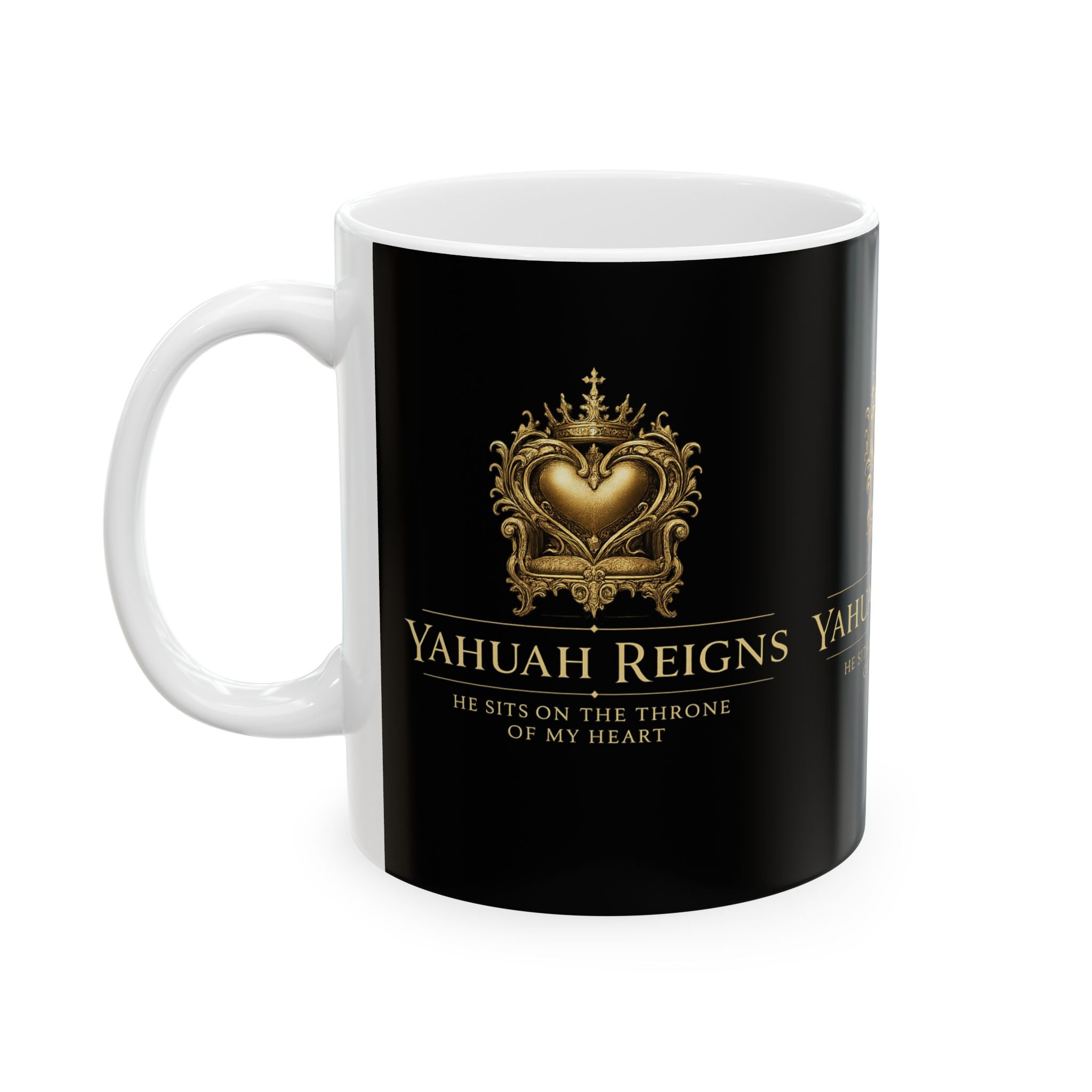 Yahuah Reigns — “He Sits on the Throne of My Heart” Mug