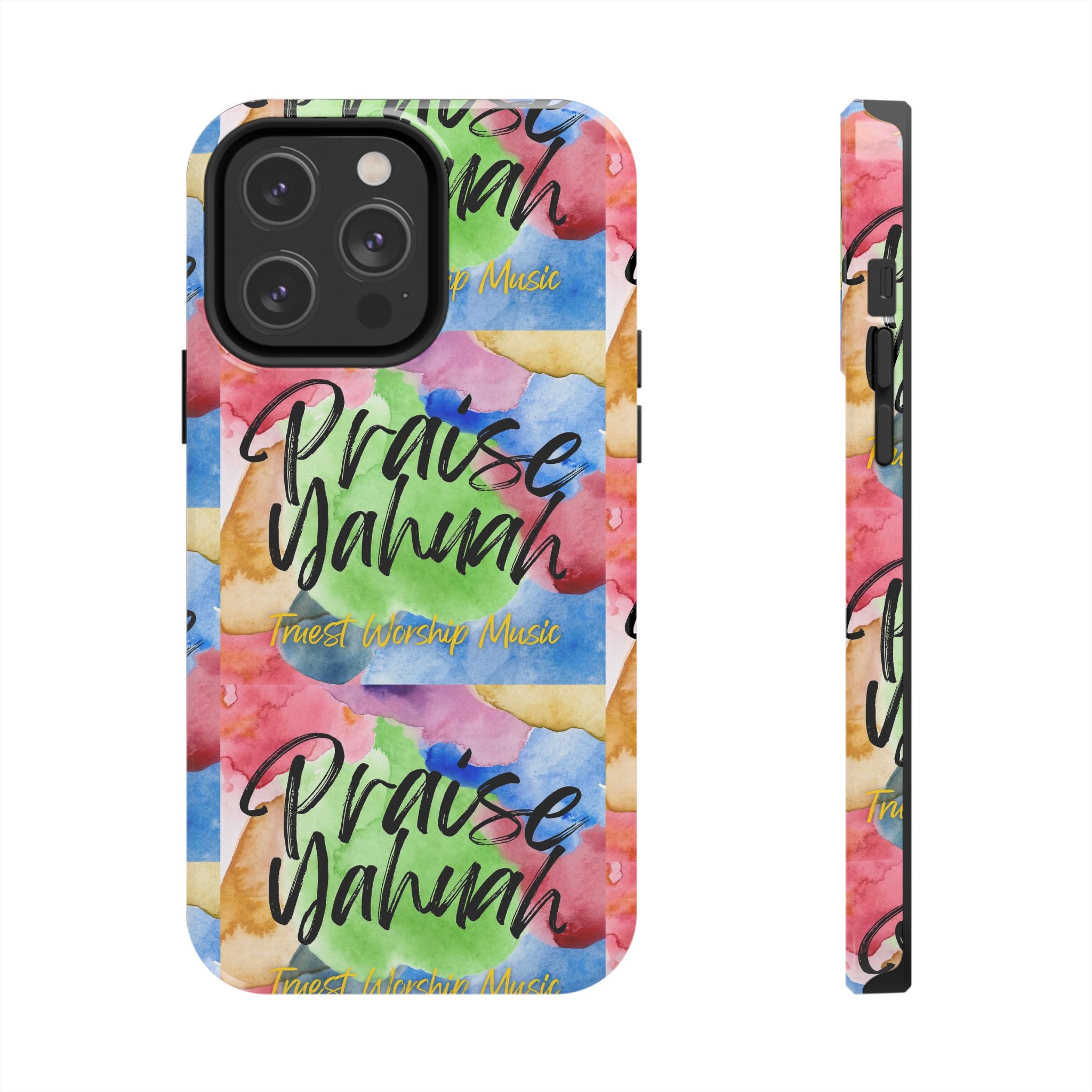Praise Yahuah – Tough Phone Case