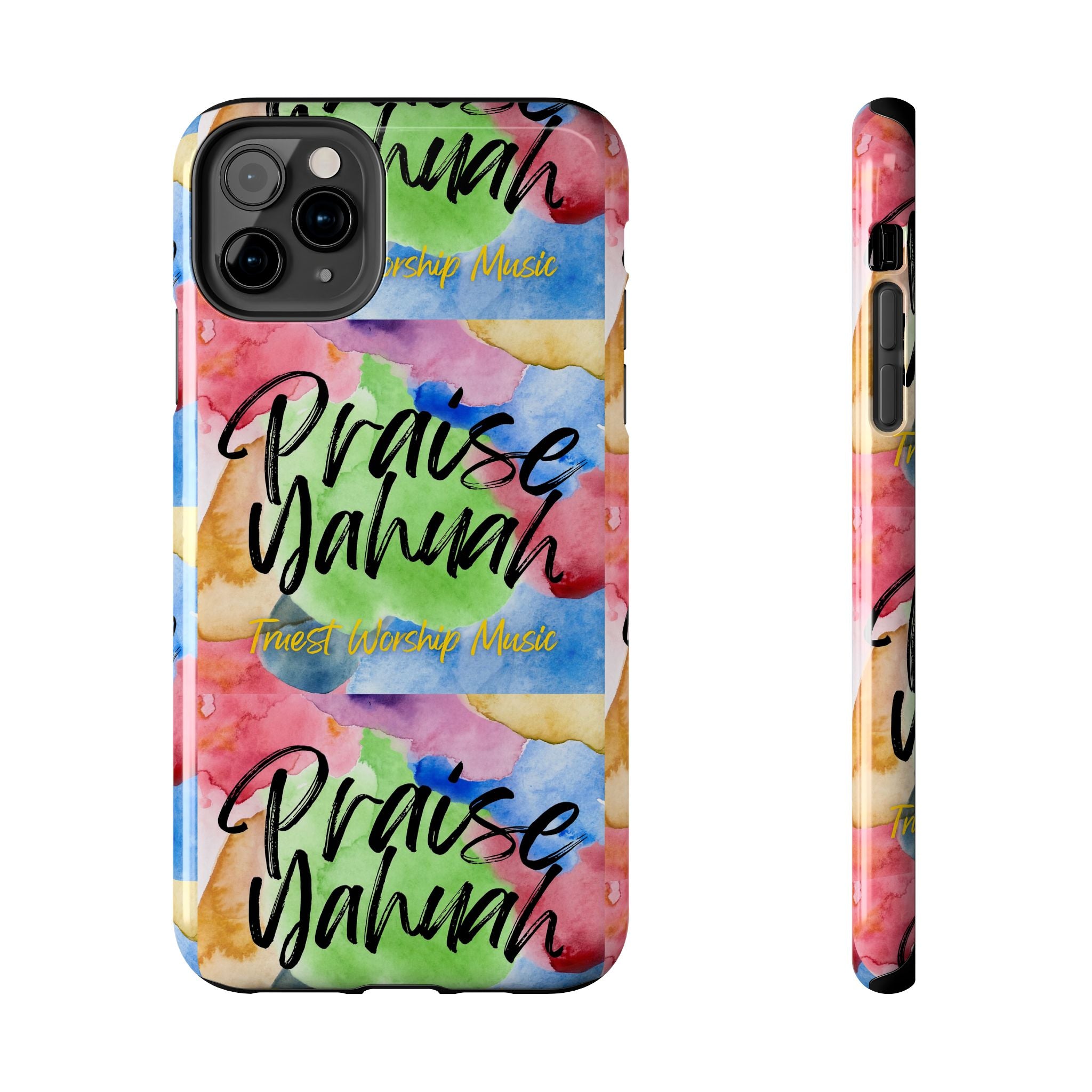 Praise Yahuah – Tough Phone Case