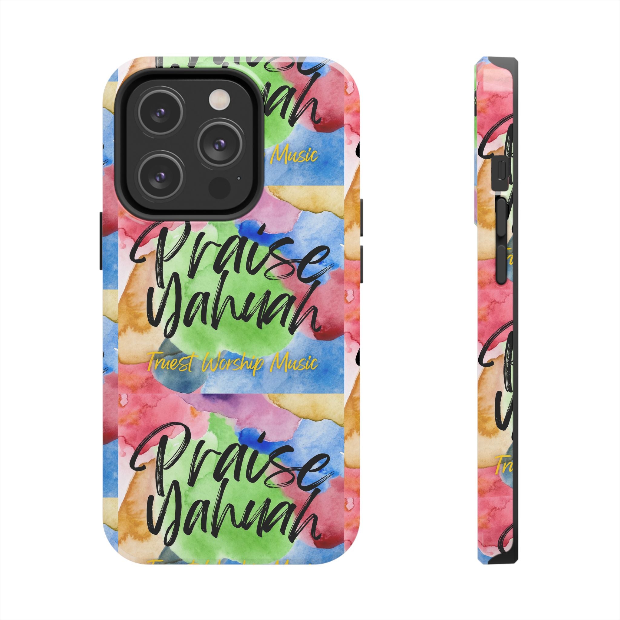 Praise Yahuah – Tough Phone Case