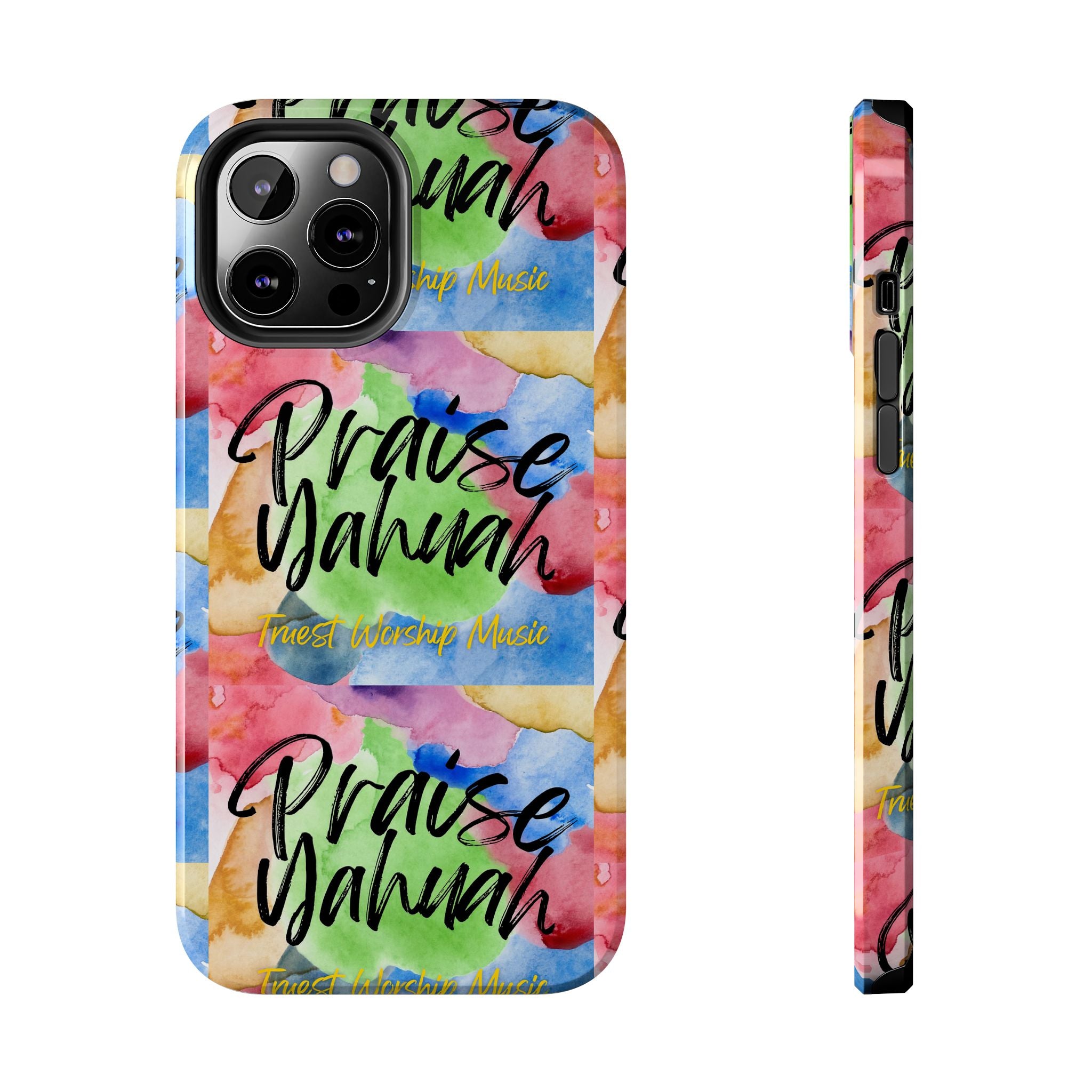 Praise Yahuah – Tough Phone Case