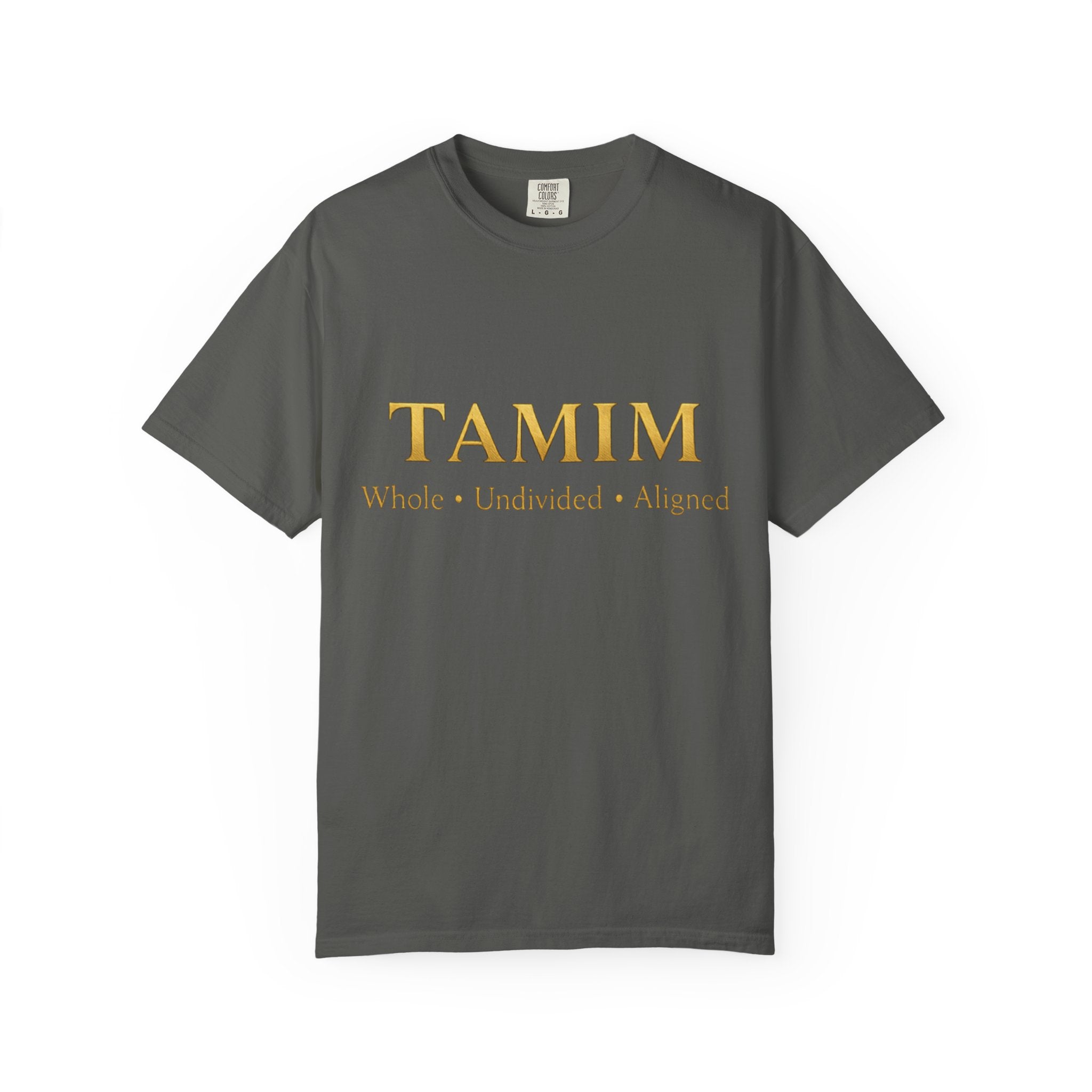 TAMIM Garment-Dyed Tee – Whole • Undivided • Aligned