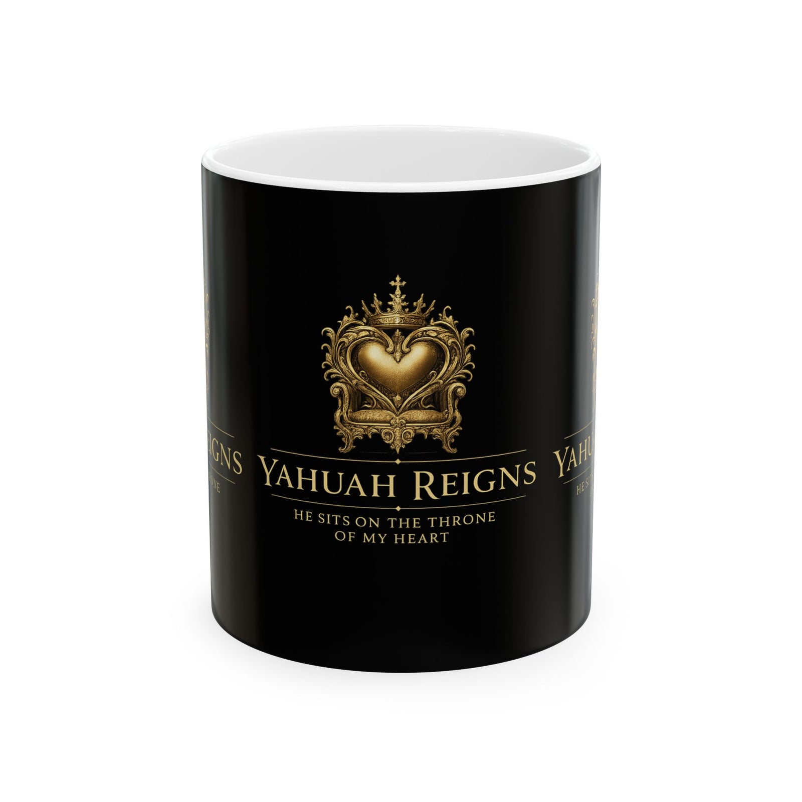 Yahuah Reigns — “He Sits on the Throne of My Heart” Mug