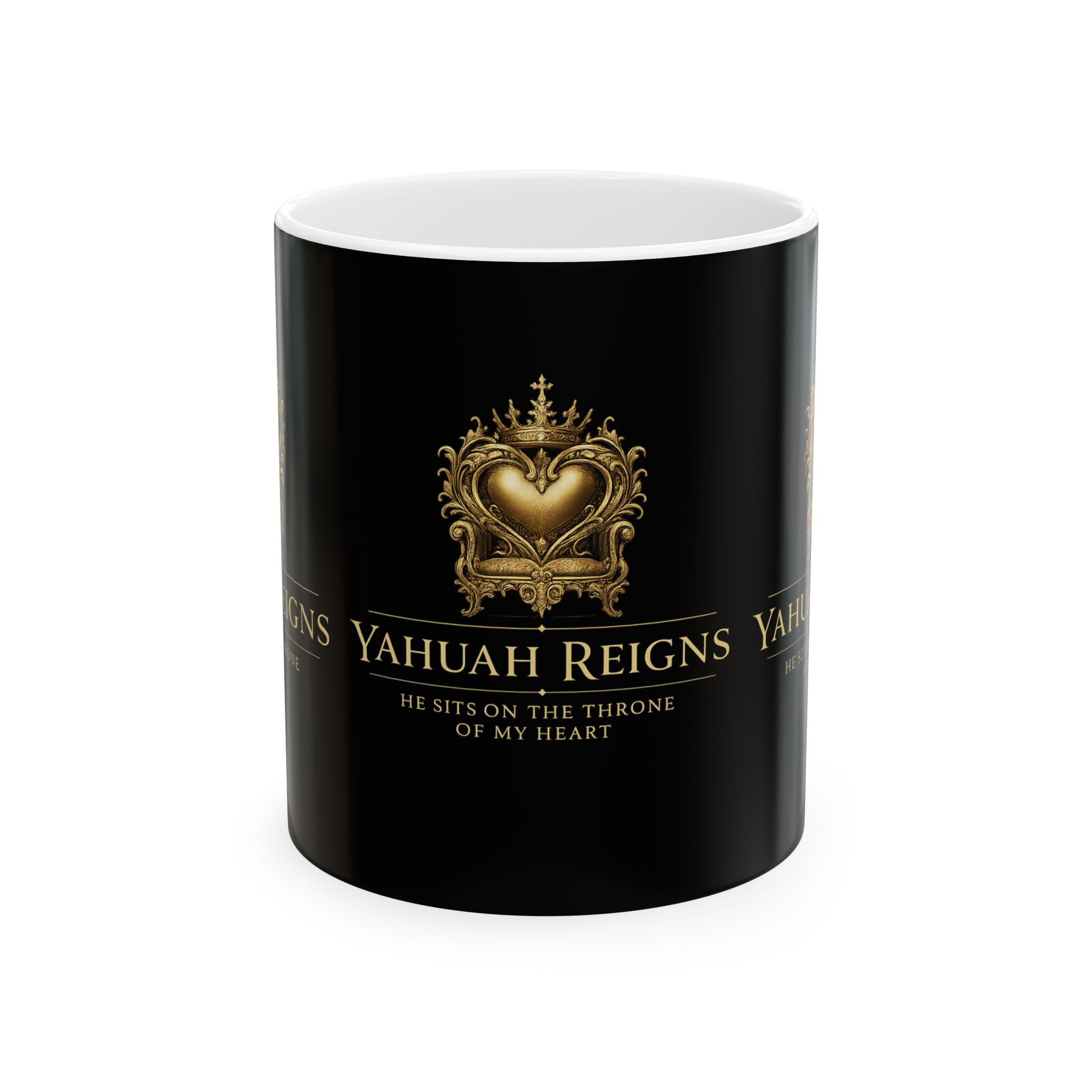 Yahuah Reigns — “He Sits on the Throne of My Heart” Mug