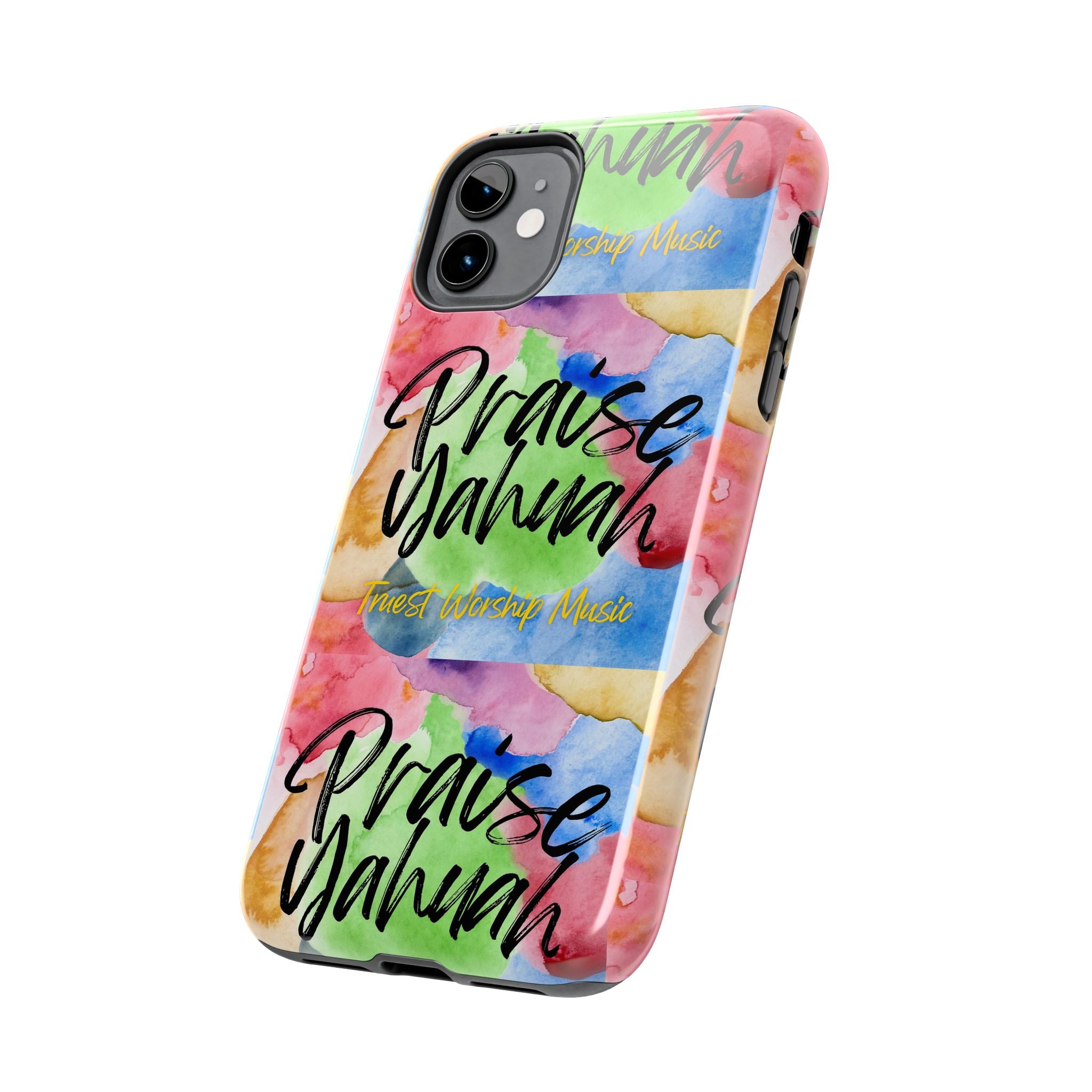 Praise Yahuah – Tough Phone Case