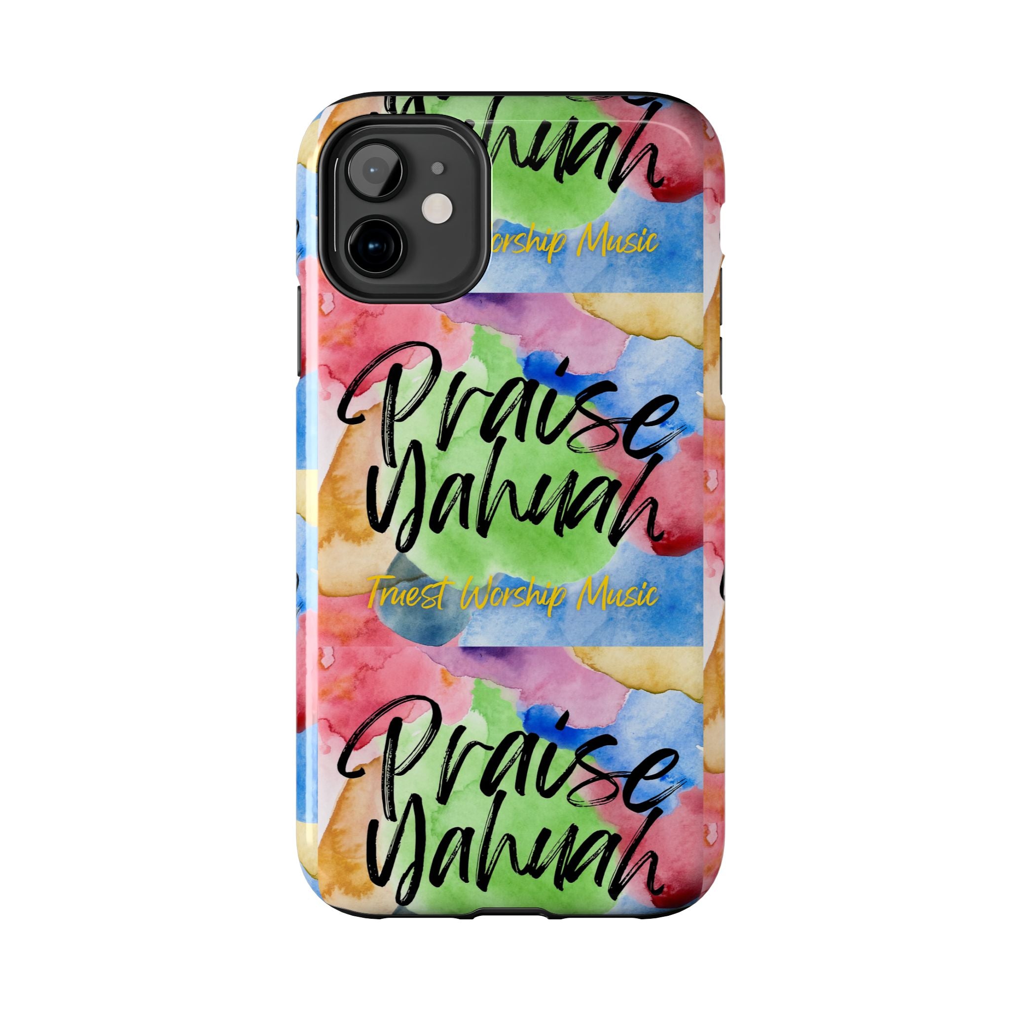 Praise Yahuah – Tough Phone Case