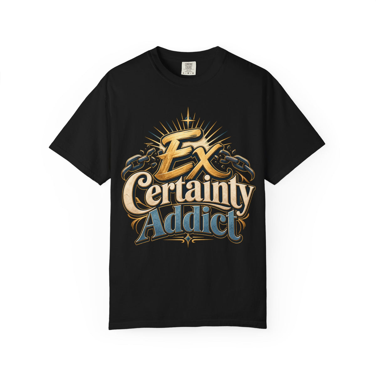 Ex Certainty Addict - Unisex Garment-Dyed T-shirt