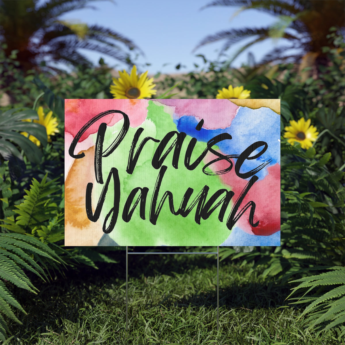 Praise Yahuah Lawn Sign