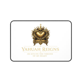 Yahuah Reigns – Desk Mat