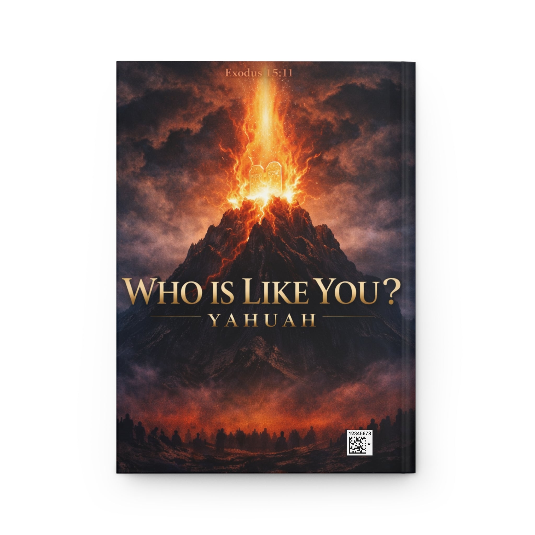 Matte Hardcover Journal – “Who Is Like You? Yahuah”