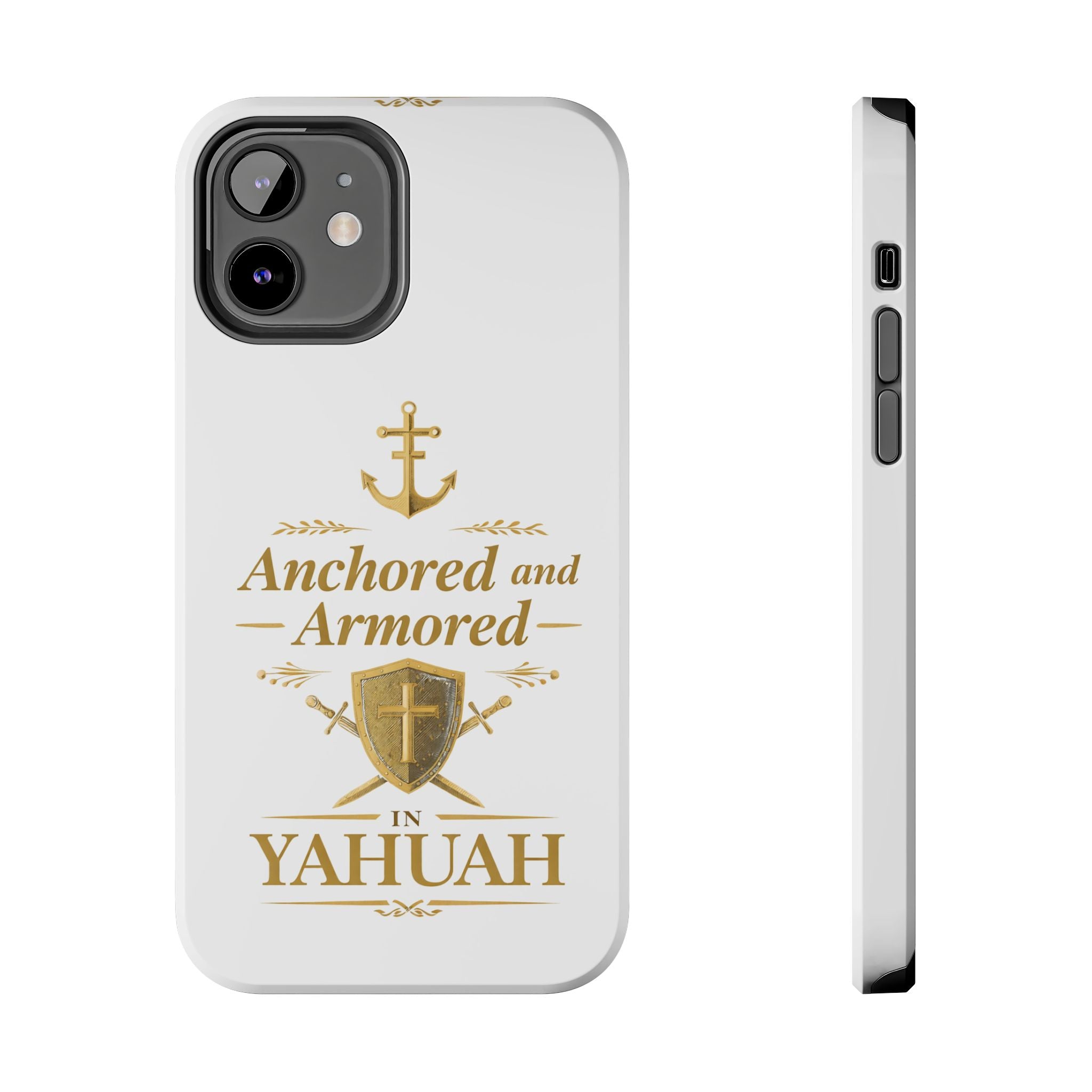 Anchored and Armored in Yahuah – Tough Phone Case