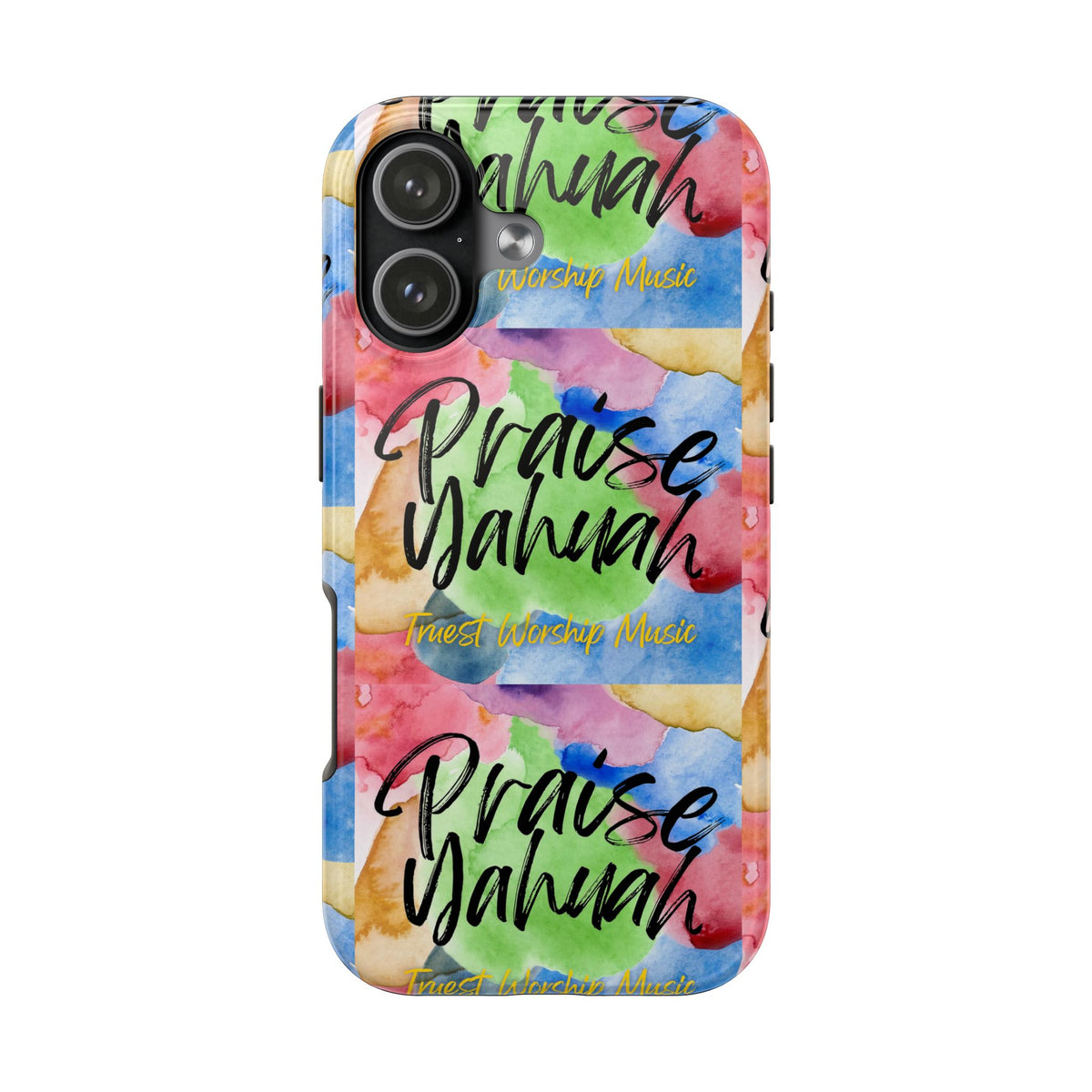 Praise Yahuah – Tough Phone Case