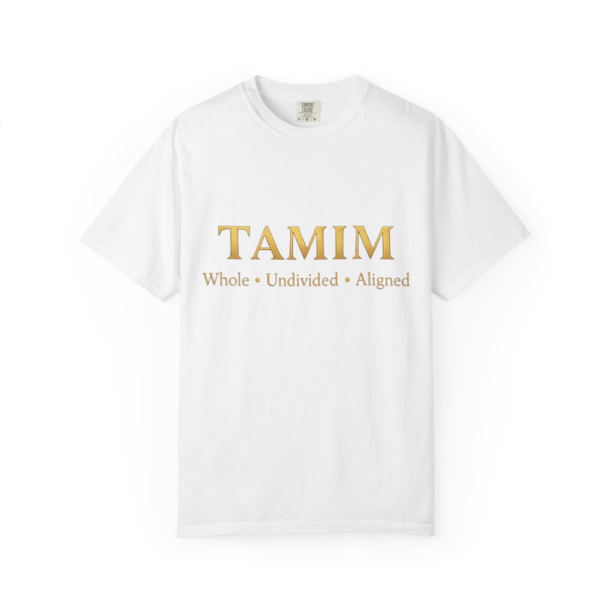 TAMIM Garment-Dyed Tee – Whole • Undivided • Aligned