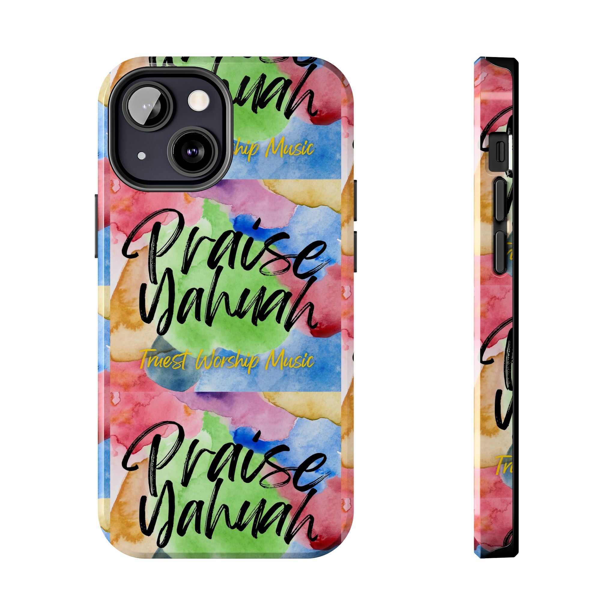 Praise Yahuah – Tough Phone Case
