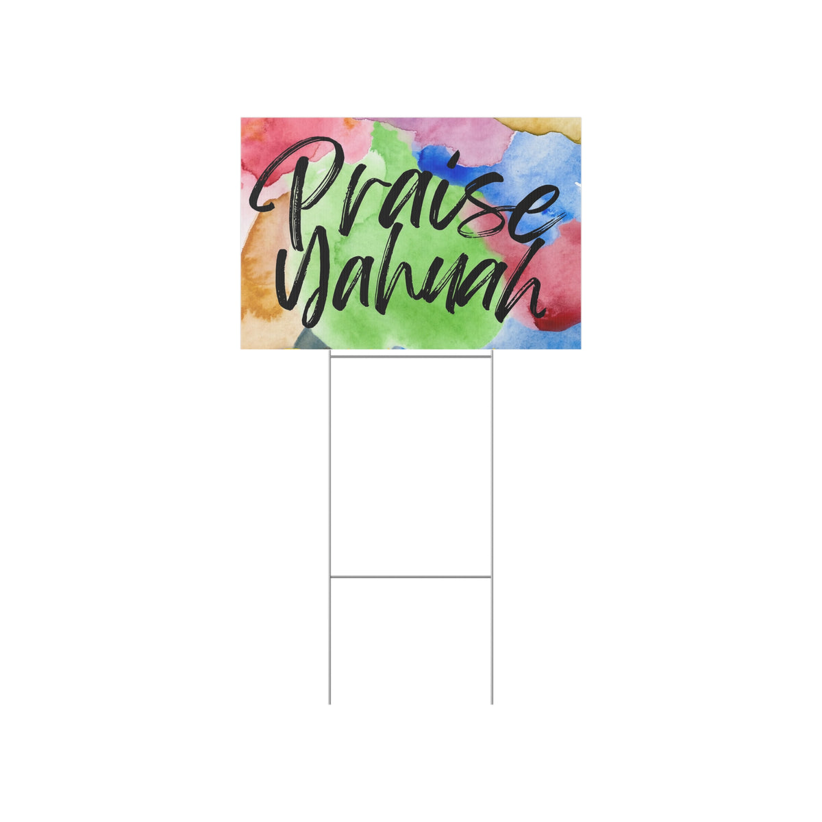 Praise Yahuah Lawn Sign