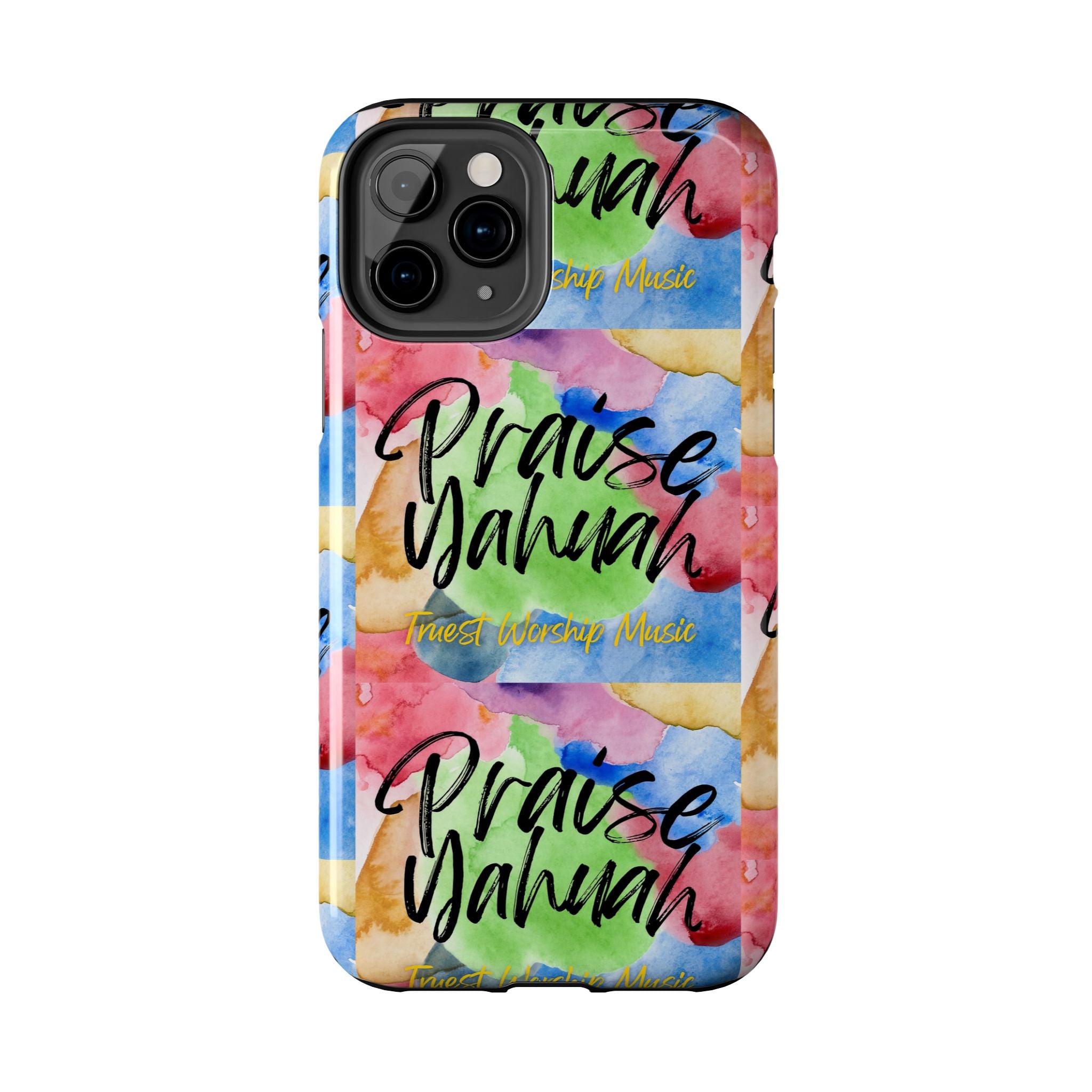 Praise Yahuah – Tough Phone Case