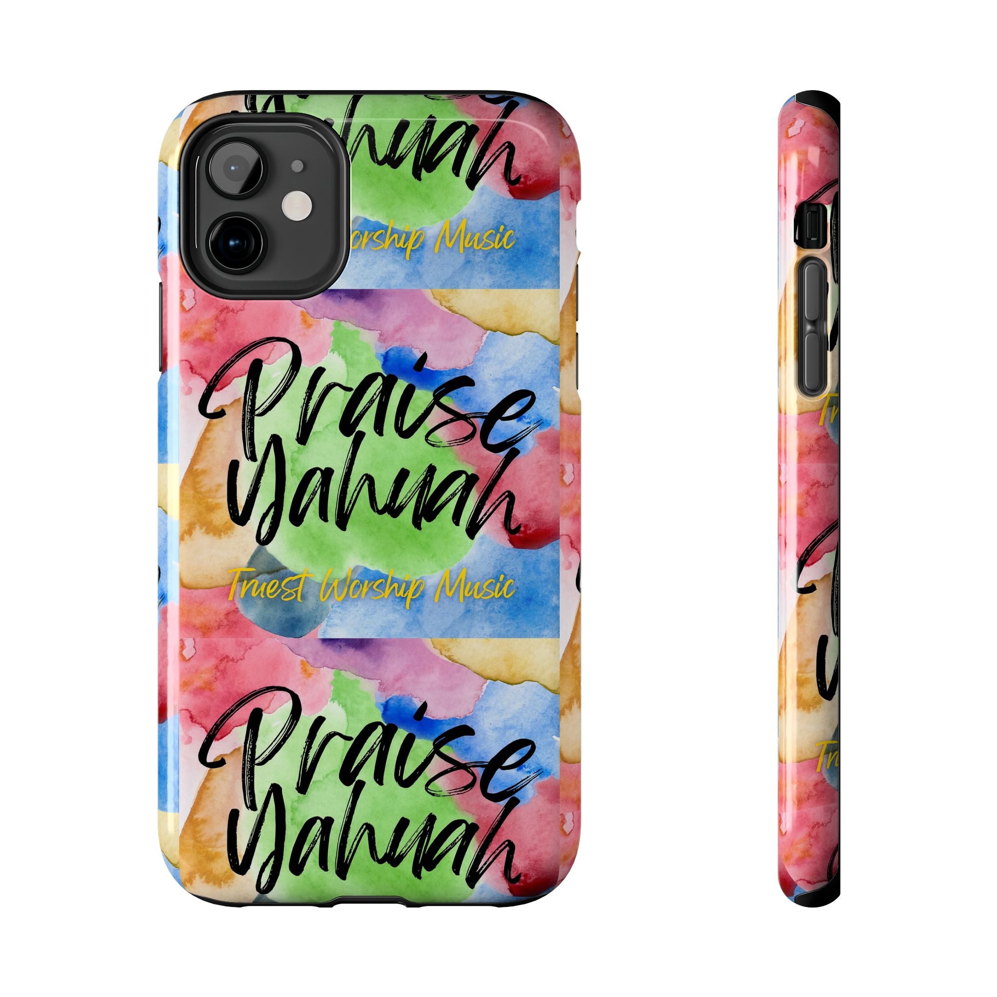 Praise Yahuah – Tough Phone Case