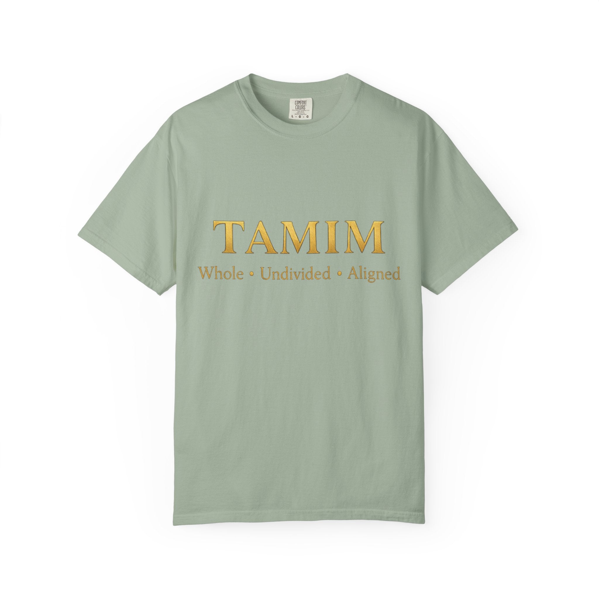 TAMIM Garment-Dyed Tee – Whole • Undivided • Aligned