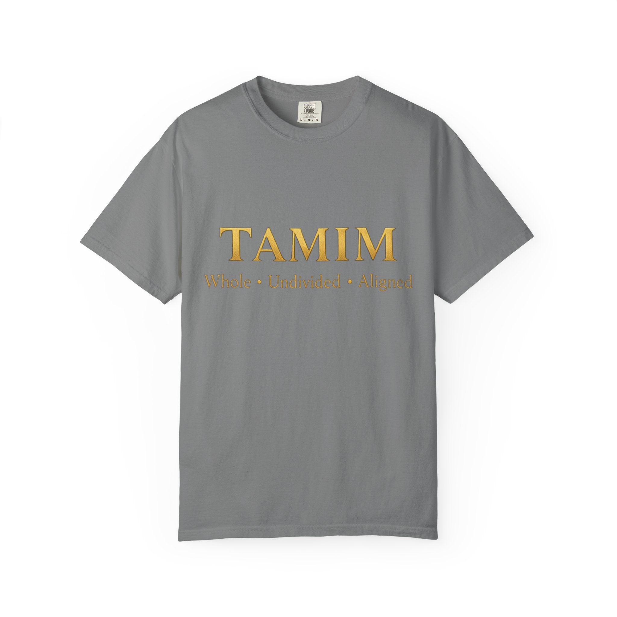 TAMIM Garment-Dyed Tee – Whole • Undivided • Aligned