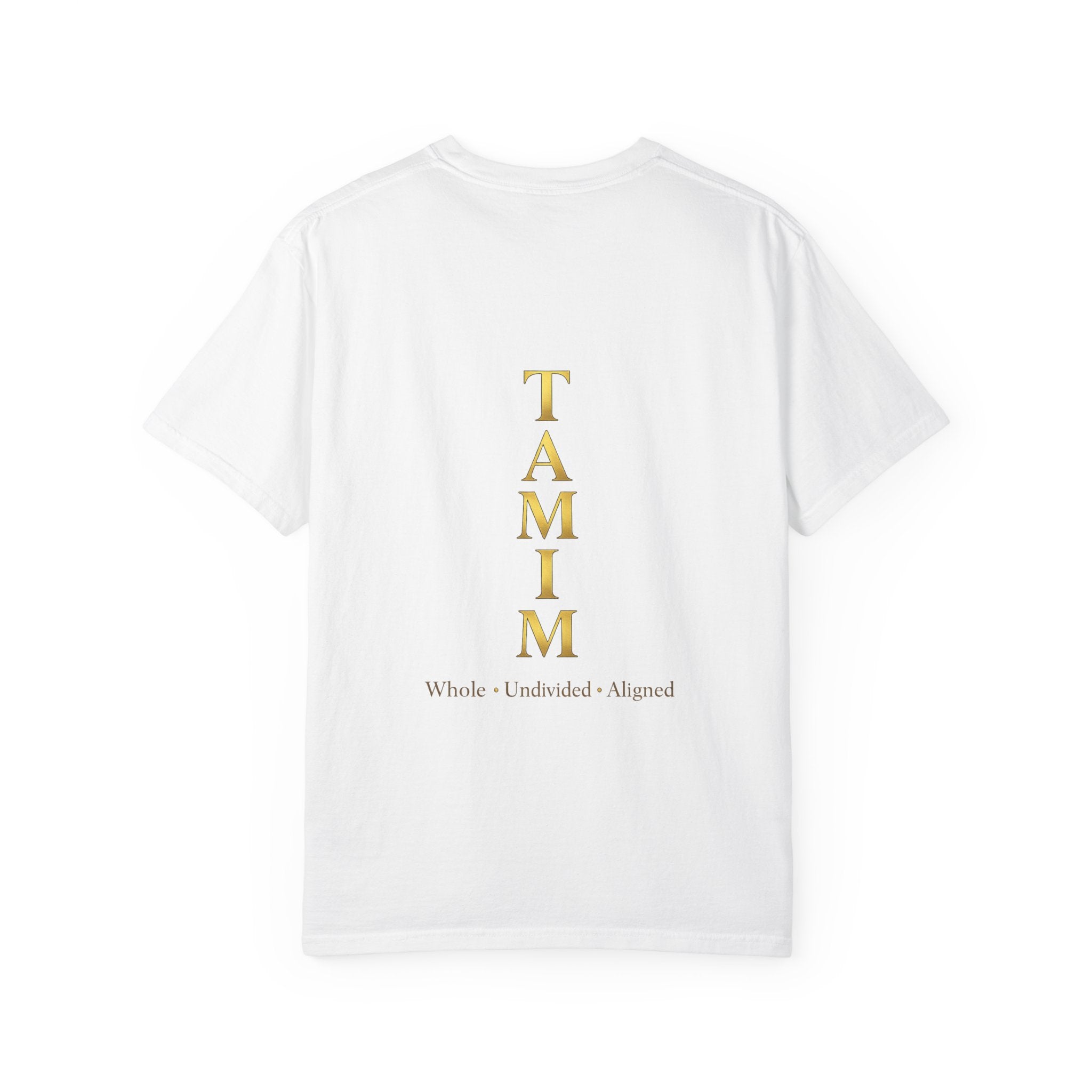 TAMIM Garment-Dyed Tee – Whole • Undivided • Aligned