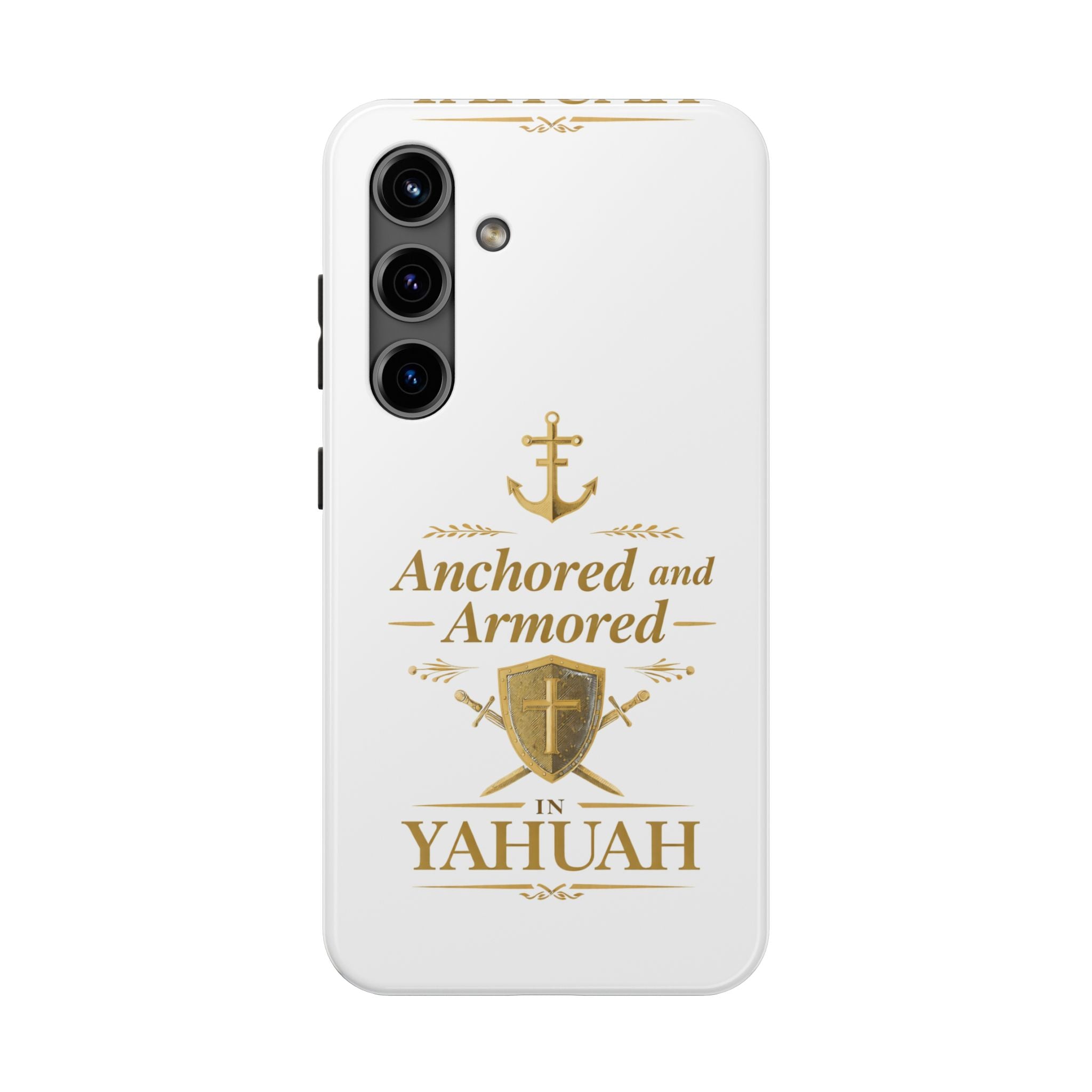 Anchored and Armored in Yahuah – Tough Phone Case
