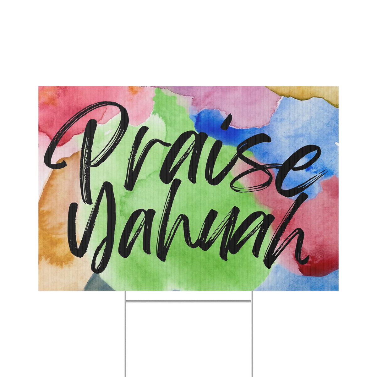 Praise Yahuah Lawn Sign