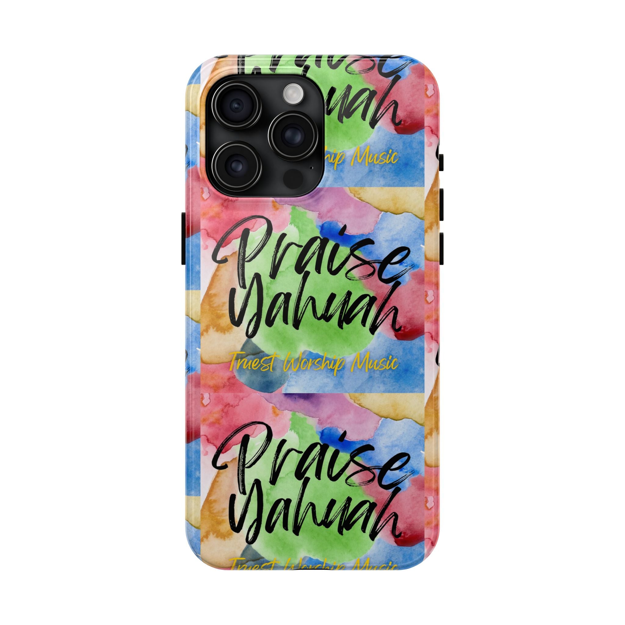 Praise Yahuah – Tough Phone Case