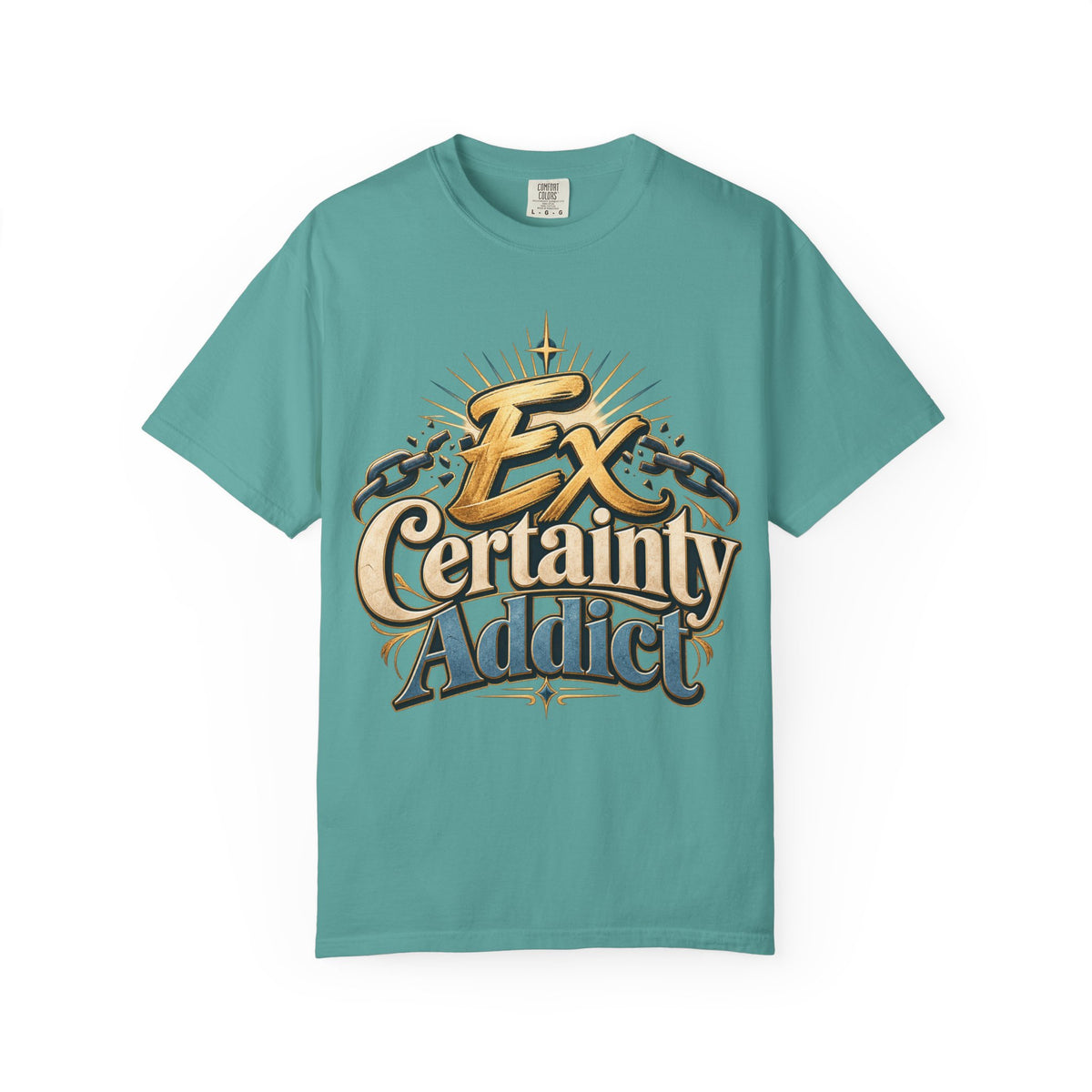 Ex Certainty Addict - Unisex Garment-Dyed T-shirt