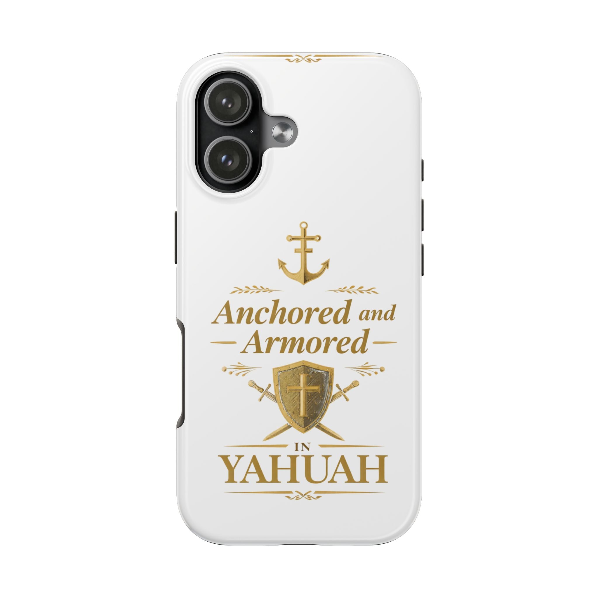 Anchored and Armored in Yahuah – Tough Phone Case