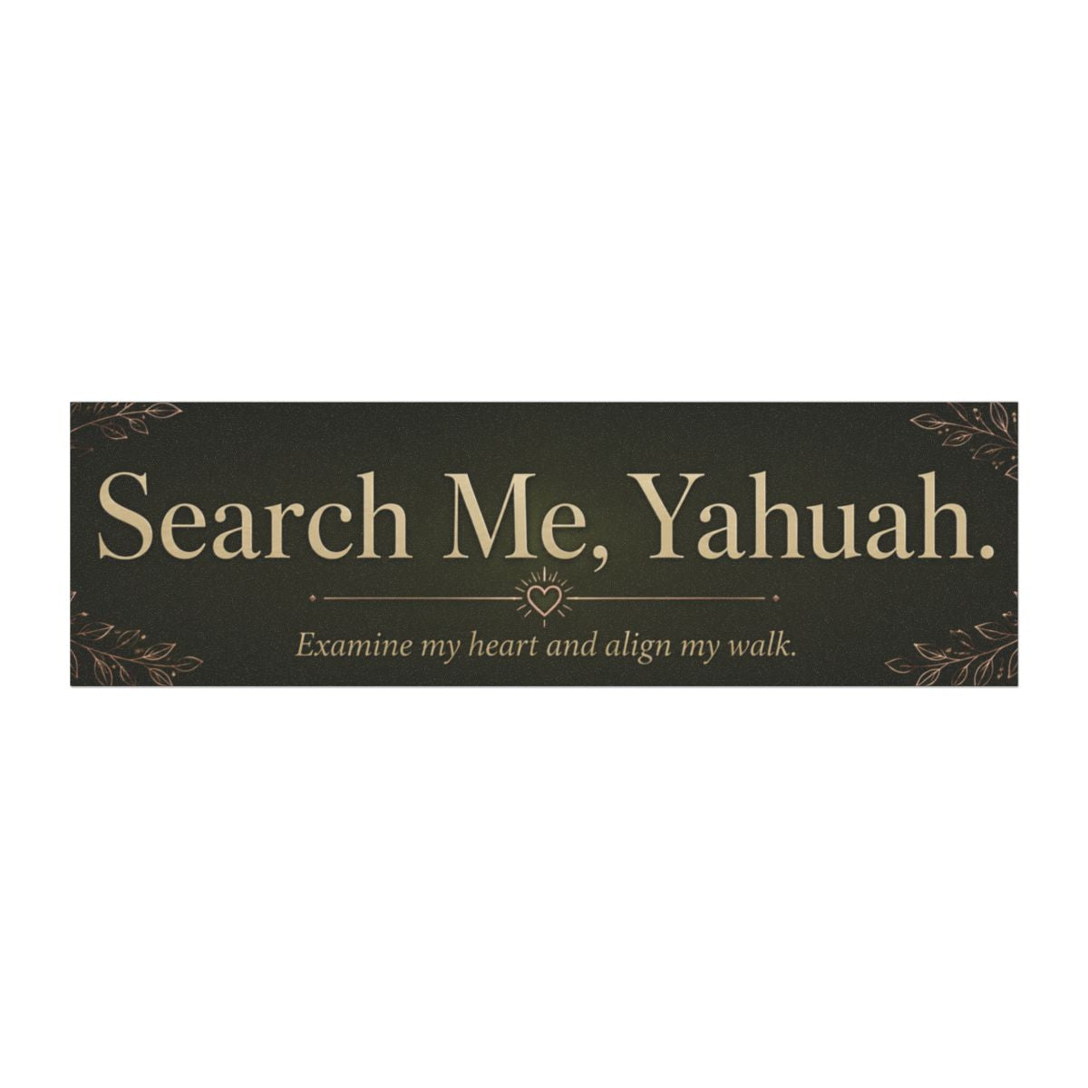 Search Me, Yahuah Car Magnet